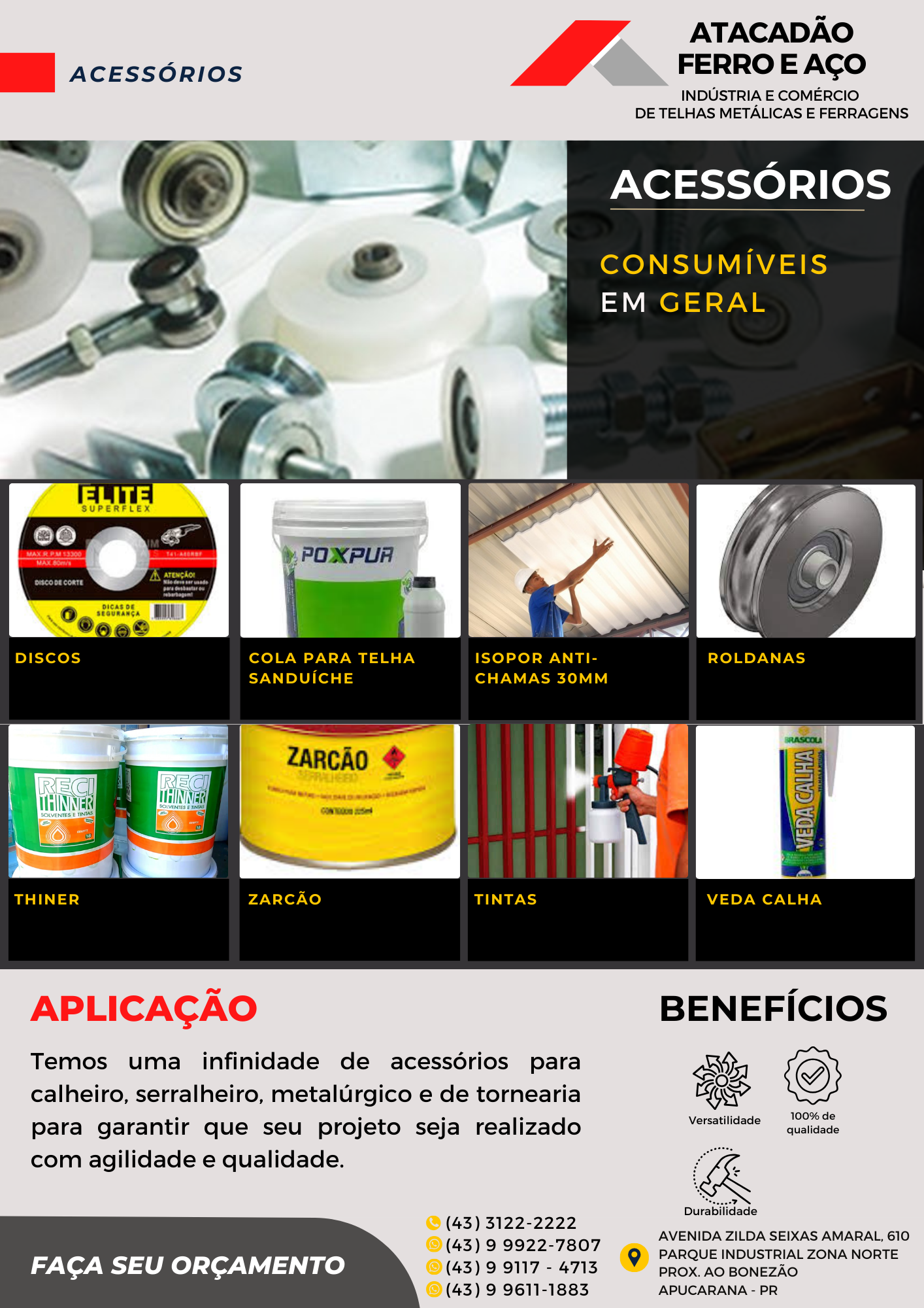 Catálogo de acessórios e consumíveis: discos, cola para telha sanduíche, isopor anti-chamas, roldanas, thinner, zarcão, tintas e veda calha — Atacadão Ferro e Aço
