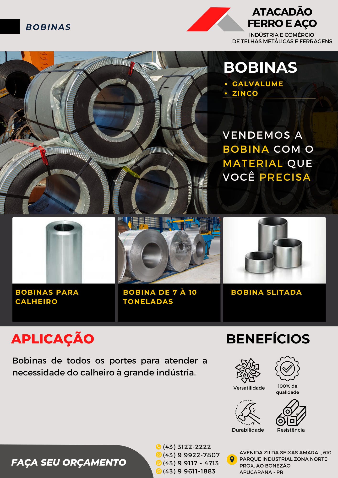 Catálogo de bobinas para calheiro: bobinas galvanizadas, galvalume e zinco, bobinas de 7 a 10 toneladas e bobina slitada — Atacadão Ferro e Aço